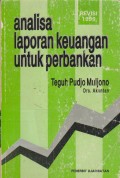 Analisa laporan keuangan untuk perbankan.